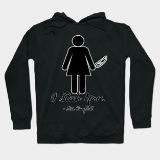 I stab you. Two sided version. Hoodie